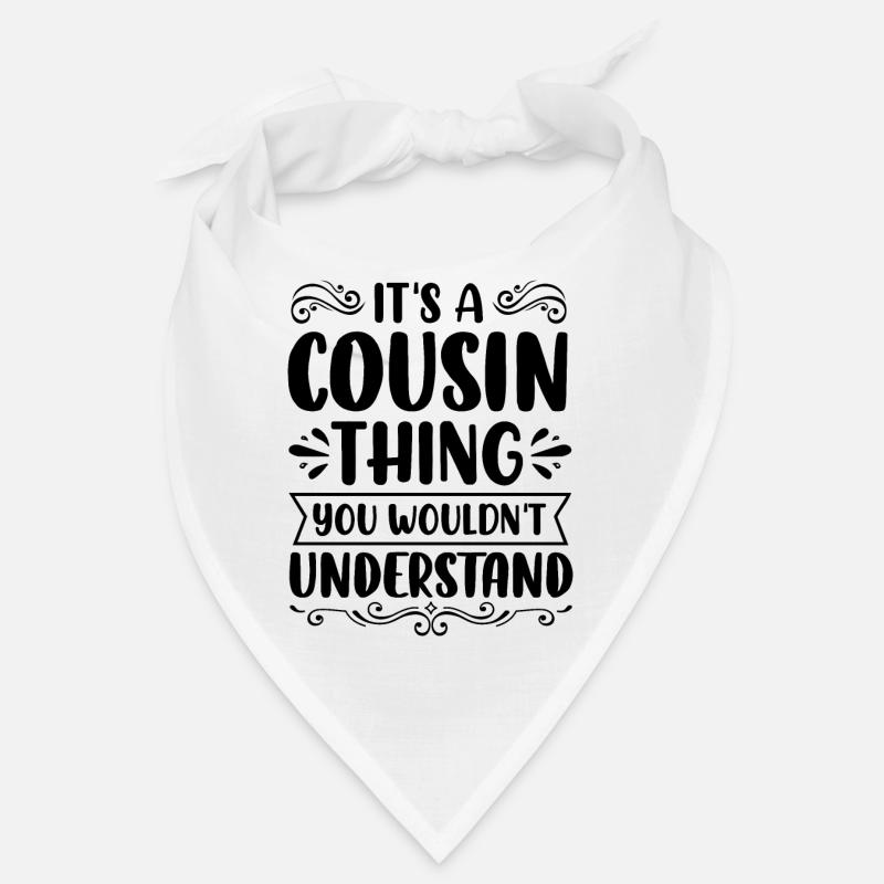 C’EST UN TRUC DE COUSIN... Bandana