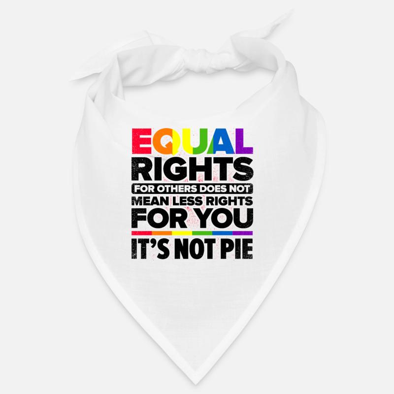Equal Rights For Others Does Not Mean Less Rights Bandana