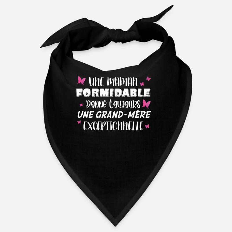 Une Maman Formidable Donne Toujours Une Bandana