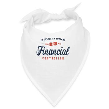 Natürlich bin ich großartig, ich bin ein Finanzkontrolleur - Bandana - Weiß - Vorne