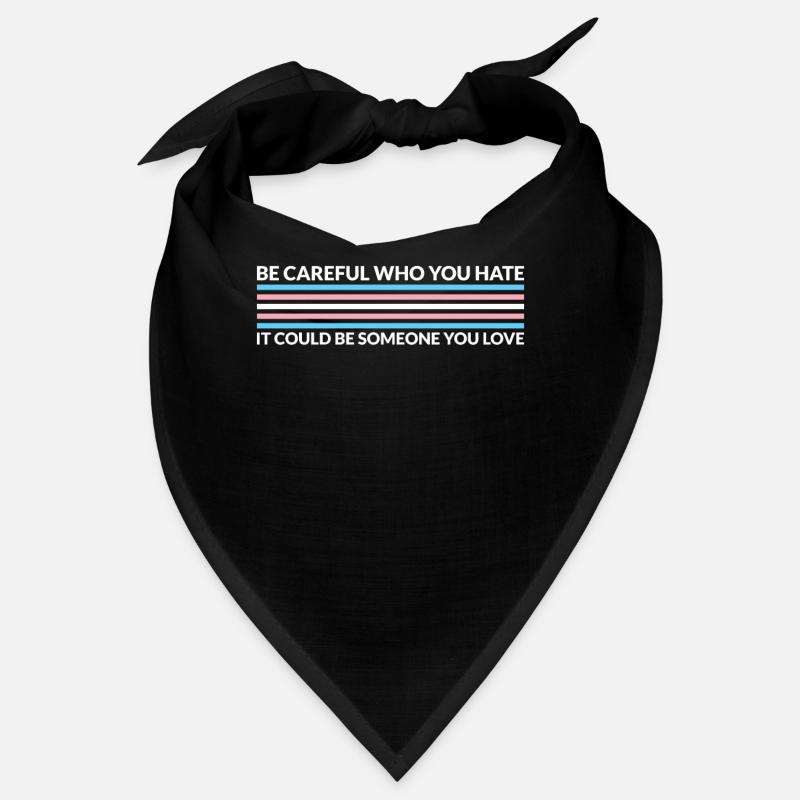 Vorsichtig, Wer Hasst - Transgender Bandana