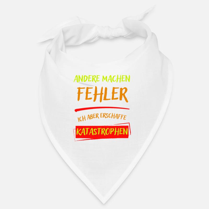 ANDERE MACHEN FEHLER-ICH ABER ERSCHAFFE KATAST... Bandana