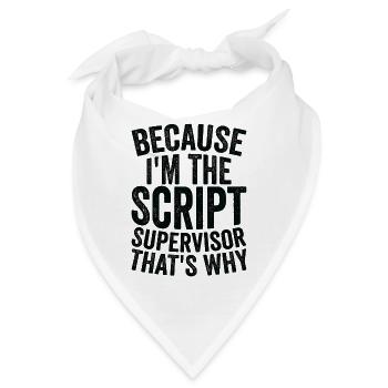 Weil Ich Skript Supervisor Bin - Bandana - Weiß - Vorne