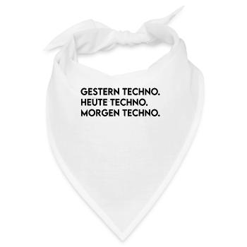 Techno Spruch - Bandana - Weiß - Vorne