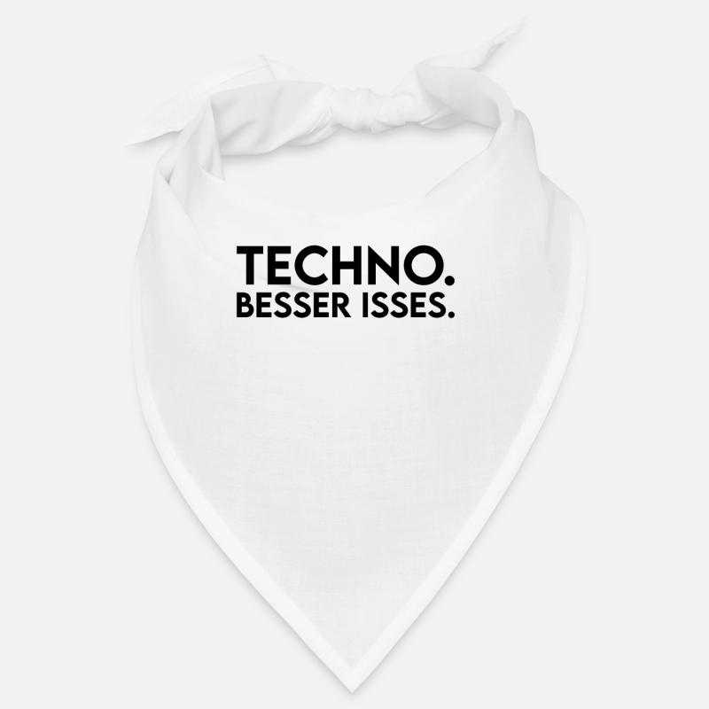Techno Spruch - Bandana - Weiß
