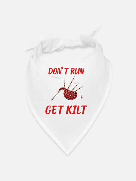 Ne courez pas avec des cornemuses Scottish Kilt - Bandana - blanc