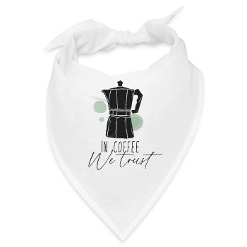 In coffee we trust - Kaffee Spruch Mokka Kanne - Bandana - Weiß - Vorne