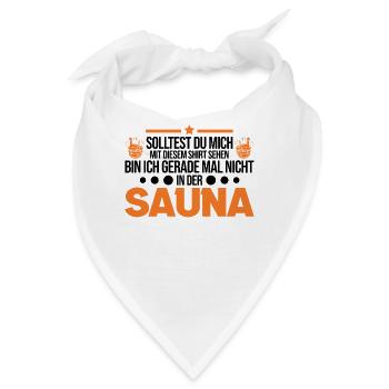 Sauna Shirt Saunieren Saunagänger - Bandana - Weiß - Vorne