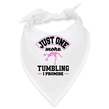 Just One More Tumbling I Promise Gymnast Cheerlead - Bandana - Weiß - Vorne