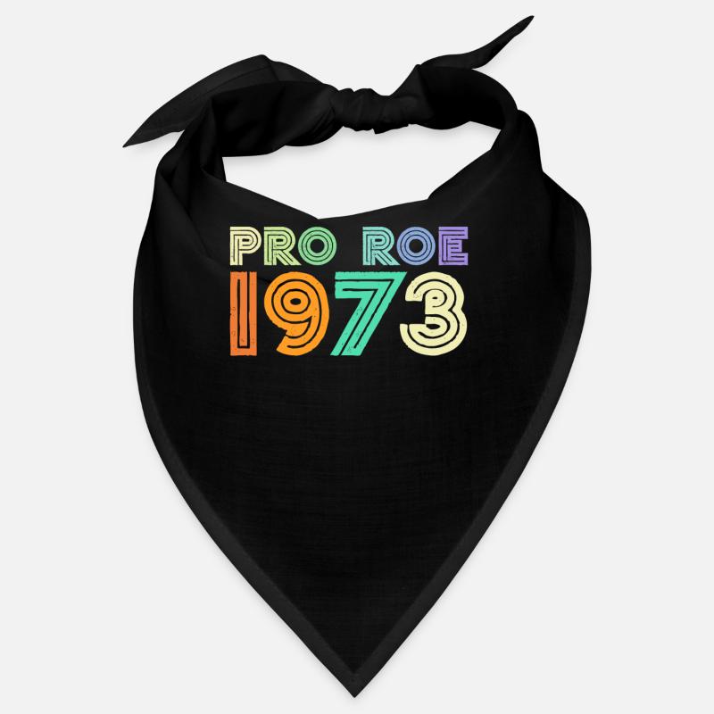 Pro Roe 1973 Bandana
