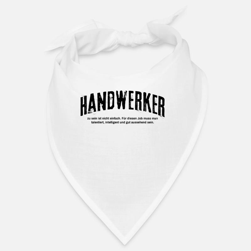 Handwerker zu sein ist nicht einfach Bandana