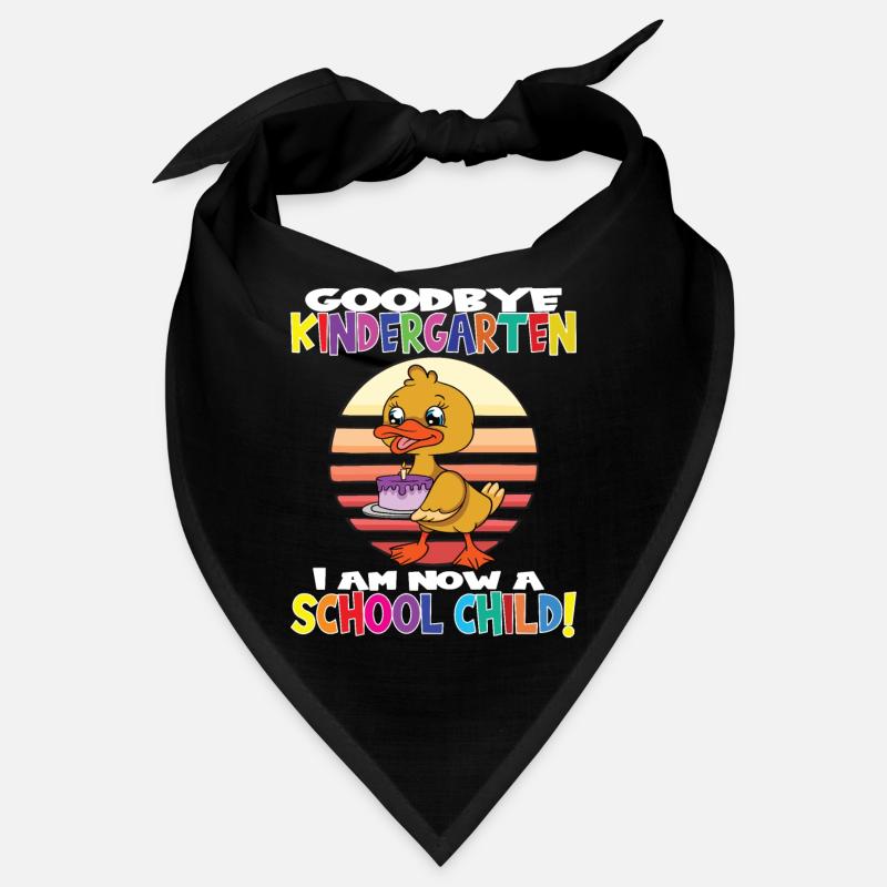 Goodbye Kindergarten I Am A Schoolchild Now! Bandana