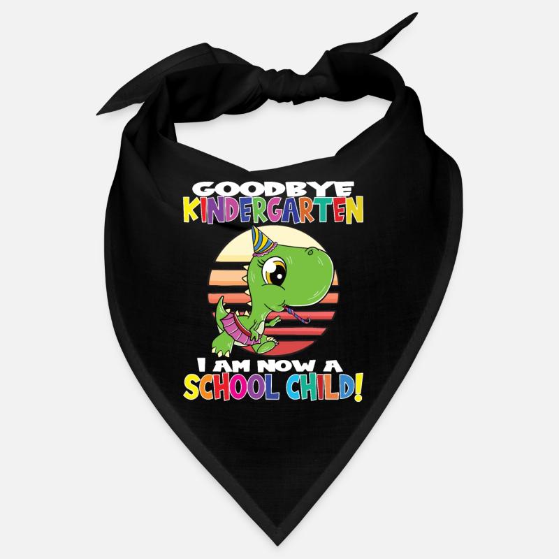 Goodbye Kindergarten I Am A Schoolchild Now! Bandana