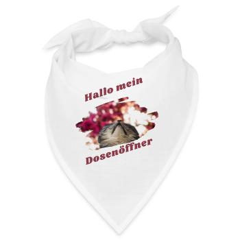 Hallo mein Dosenöffner Katze Katzendesign Lustig - Bandana - Weiß - Vorne