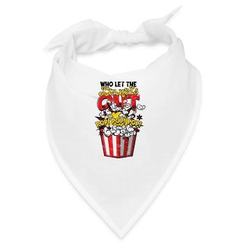Who Let The Kernels Out Pop Pop Pop Pop - humorvoll - Bandana - Weiß - Vorne
