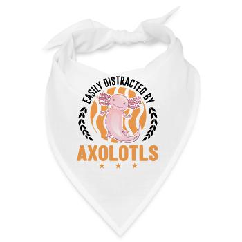 Easily distracted by Axolotls Schwanzlurch - Bandana - Weiß - Vorne