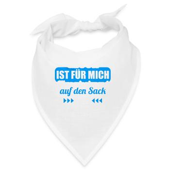Glück ist wenn mir niemand auf den Sack geht - Bandana - Weiß - Vorne