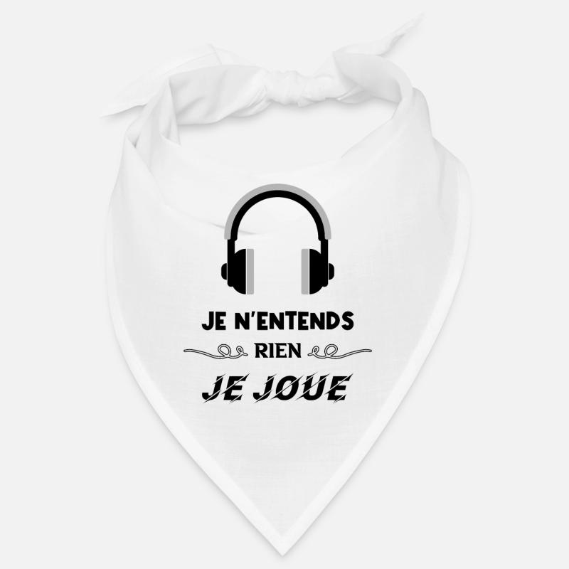 Je n’entends rien je joue. Bandana