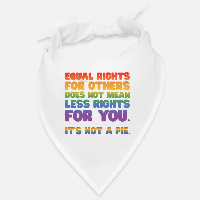 Equal Rights For Others Does Not Mean Less Rights Bandana
