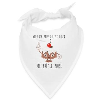 Wenn der Kuchen Redet haben Die Krümel Pause - Bandana - Weiß - Vorne