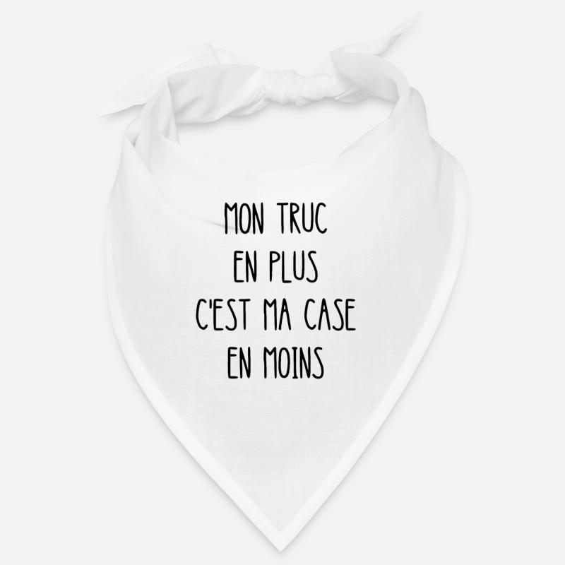 mon truc en plus c'est ma case en moins Bandana