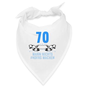 Mit 70 nichts anders nur langsamer 70 Geburtstag - Bandana - Weiß - Vorne