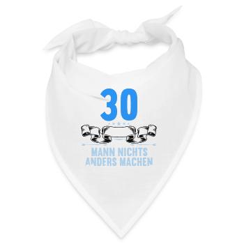 Mit 30 nichts anders nur langsamer 30 Geburtstag - Bandana - Weiß - Vorne