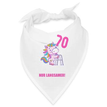 Mit 70 nichts anders nur langsamer 70 Geburtstag - Bandana - Weiß - Vorne