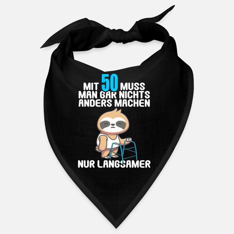 Mit 50 nichts anders nur langsamer 50 Geburtstag Bandana