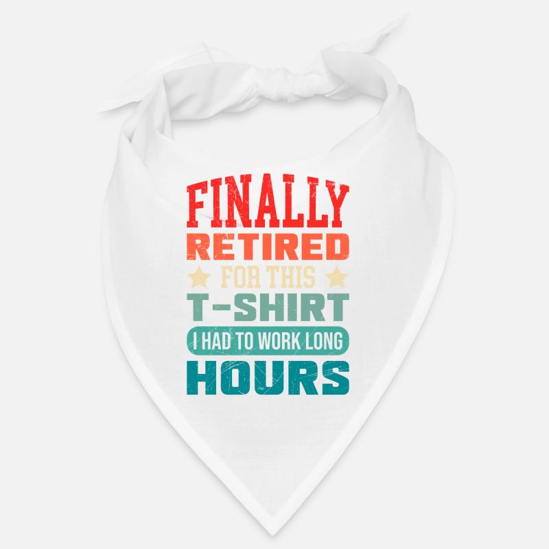 Finally pension Work colleague Retirement Bandana