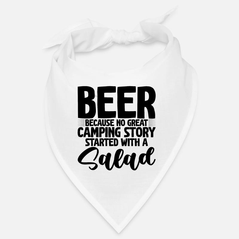 No Great Camping Story Started With A Salad 2 Bandana