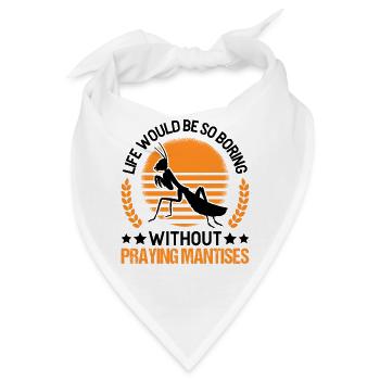 Gottesanbeterin Geschenk Mantis Fangschrecke - Bandana - Weiß - Vorne