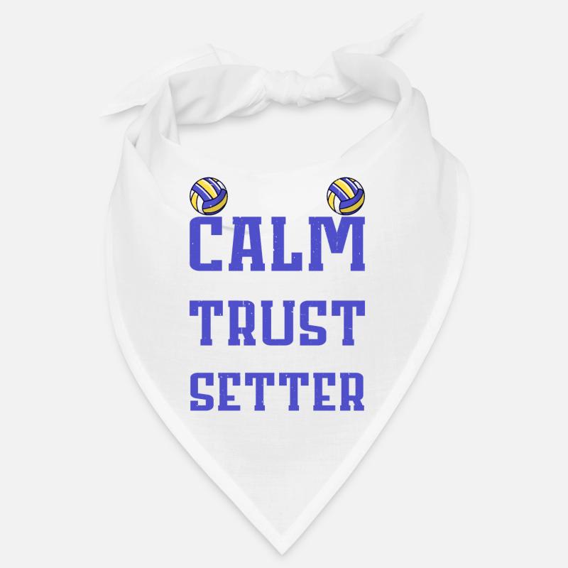Keep Calm And Trust The Setter 8 Bandana