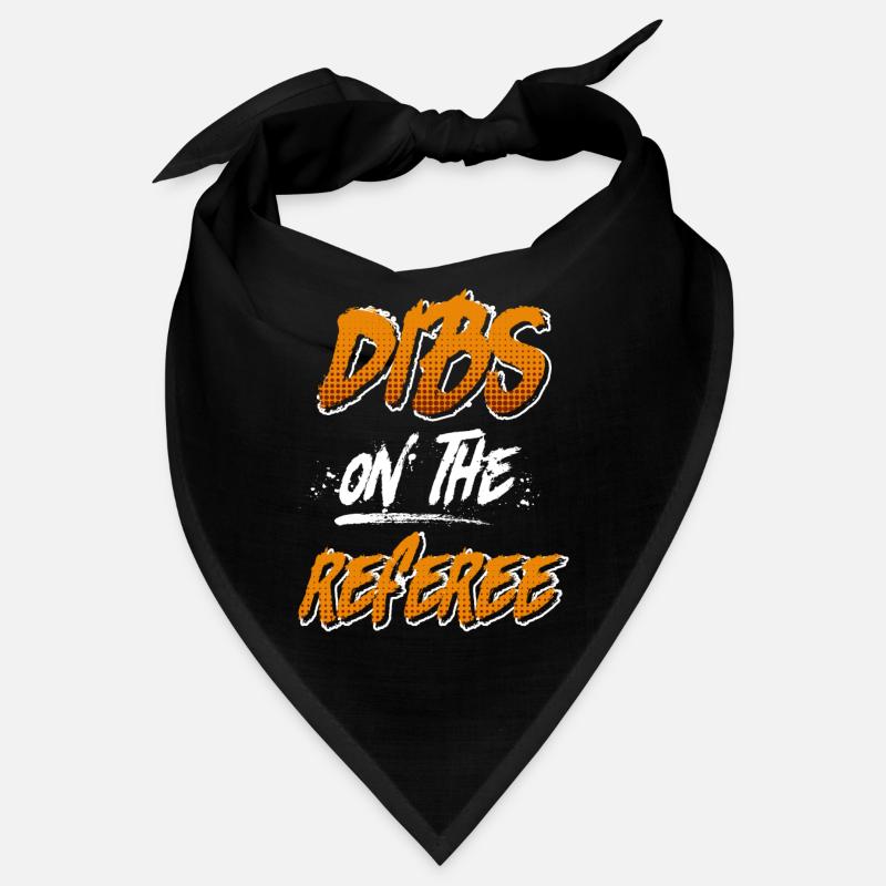 Dibs on the Referee Schiedsrichter Bandana