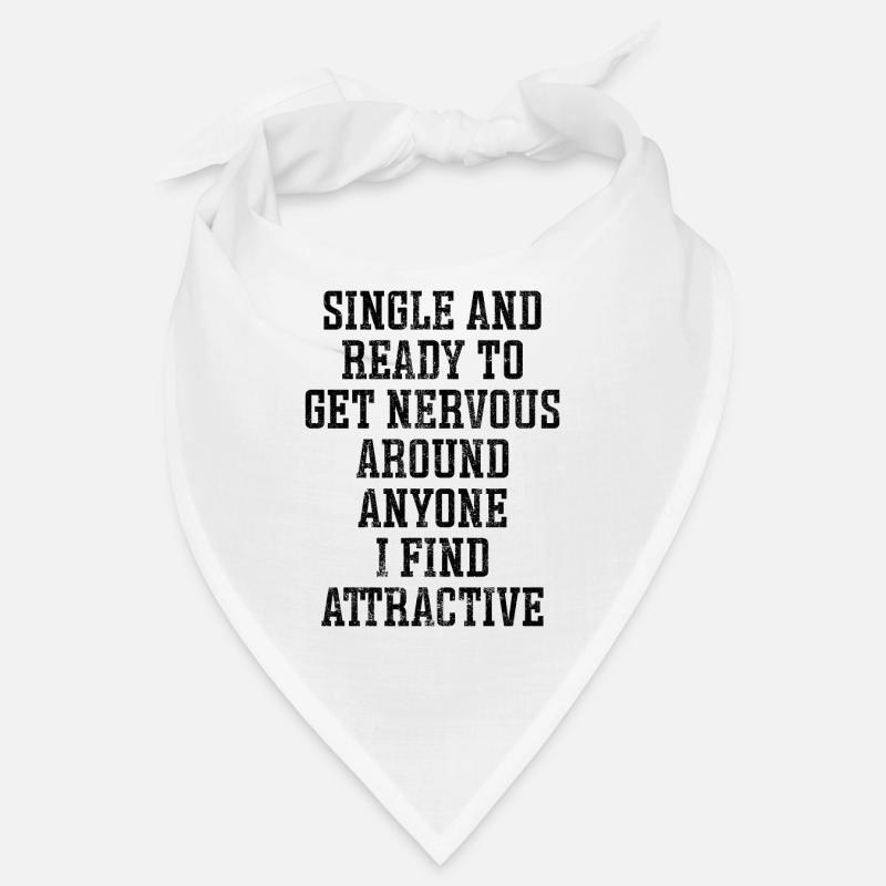 Single and ready to get nervous - Bandana - Weiß