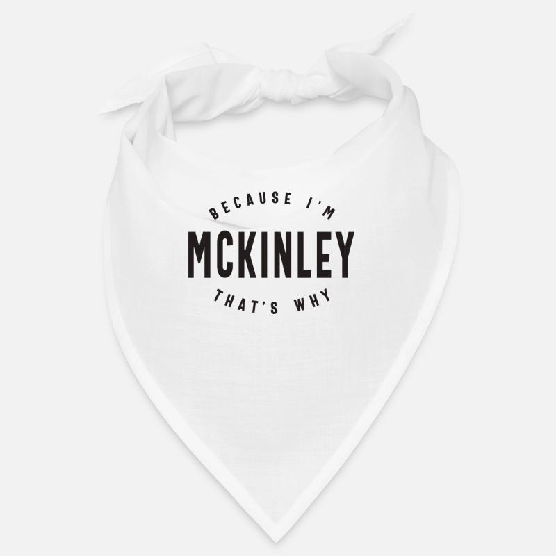 Weil ich Mckinley bin, deshalb personalisierter Name Bandana