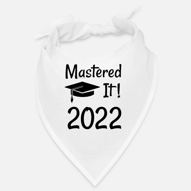 Master's Degree Gift 2022 MASTERED IT! Bandana