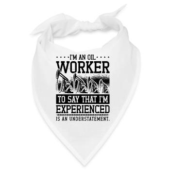 Ich Bin Ein Ölarbeiter Ölfeldarbeiter Roughneck - Bandana - Weiß - Vorne