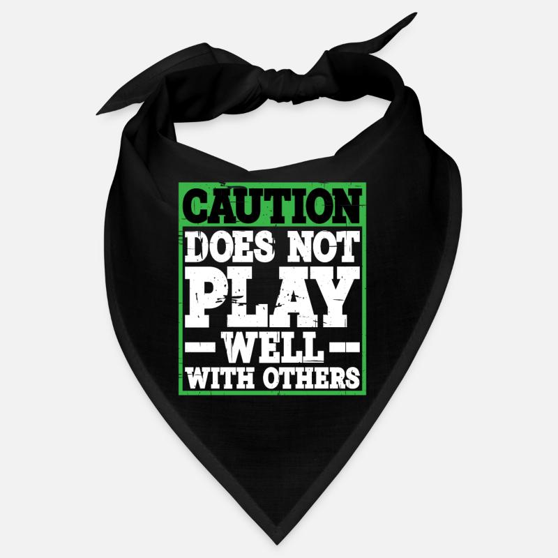 Caution, Does Not Play Well With Others 31 Bandana