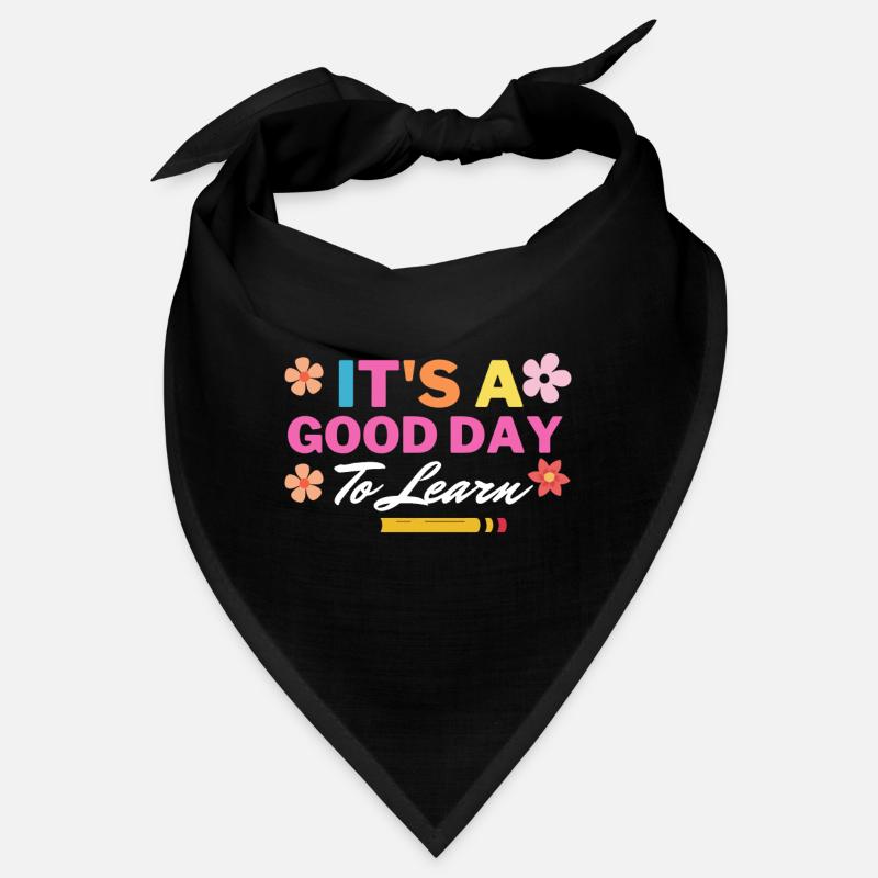 Inspirational Teacher Its a Good Day to Learn Bandana