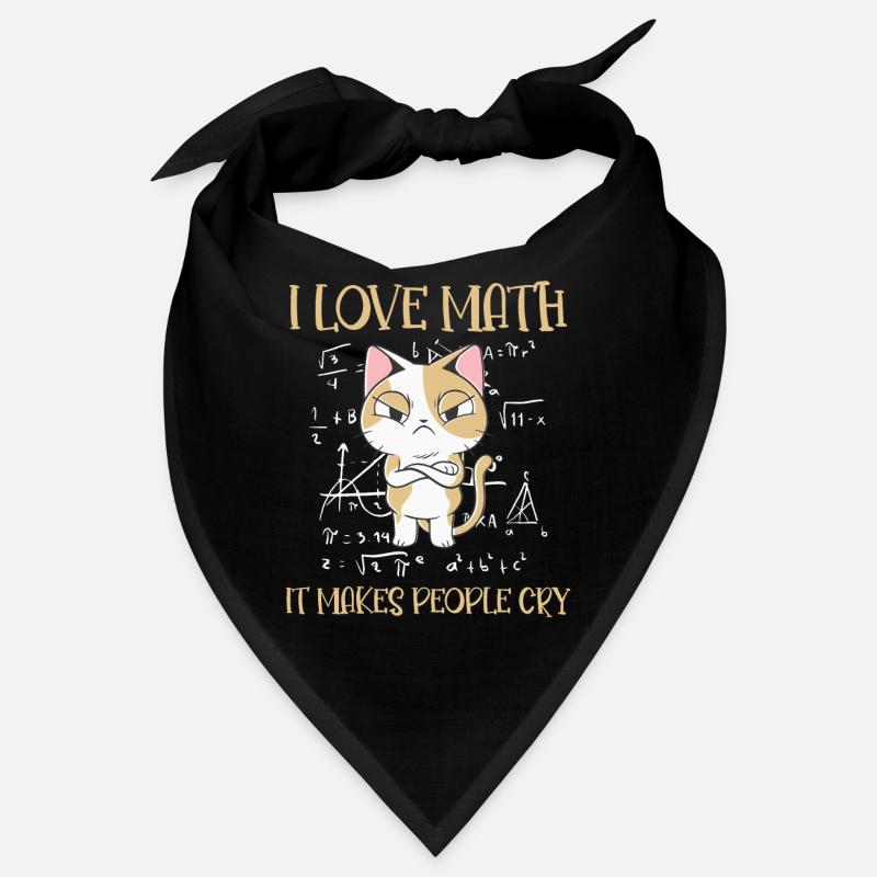I Love Math It Makes People Cry Mathe Katze Bandana