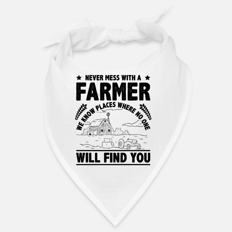 Never Mess With A Farmer We Know Places Tractor Dr Bandana