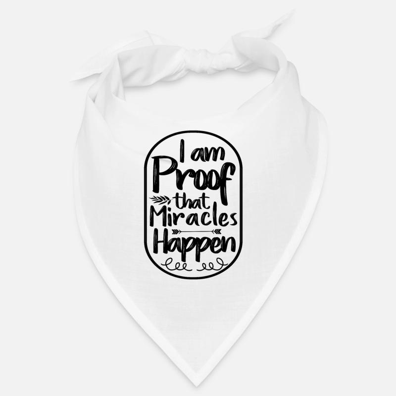 I Am Proof That Miracles Happen Christian Bandana