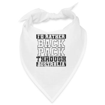 I'd rather Backpack through Australia Auslandsjahr - Bandana - Weiß - Vorne