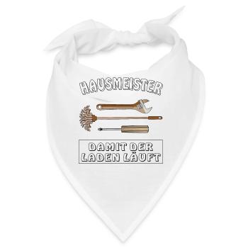 HAUSMEISTER DAMIT DER LADEN LÄUFT - Bandana - Weiß - Vorne