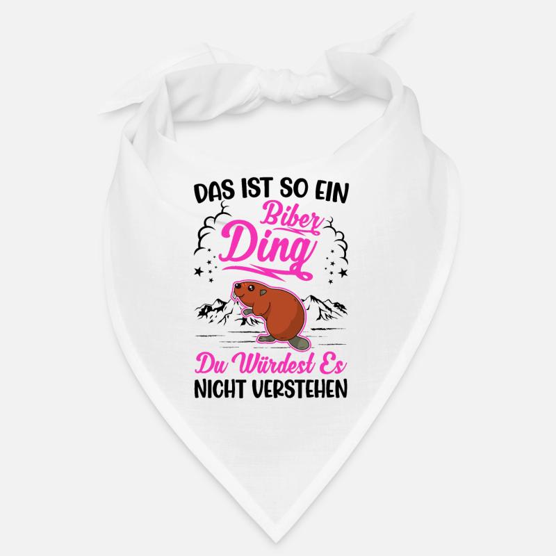 This is such a beaver ding beaver dam Bandana