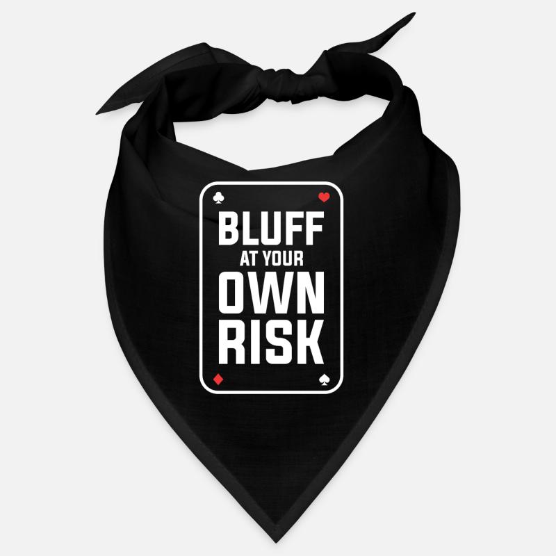 Bluffez à vos risques et périls Cartes de poker de casino Bandana