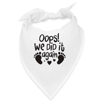 Oops We did it Again Schwangerschaft Schwanger - Bandana - Weiß - Vorne