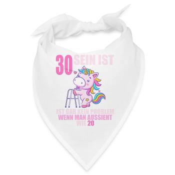 30 sein ist nicht schlimm wenn man 30 Geburtstag - Bandana - Weiß - Vorne