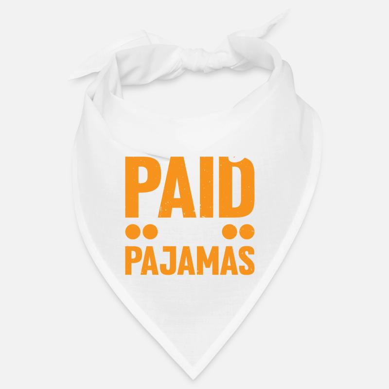 Être payé en pyjama Bandana